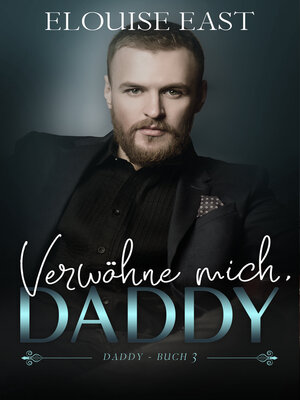 cover image of Verwöhne Mich, Daddy